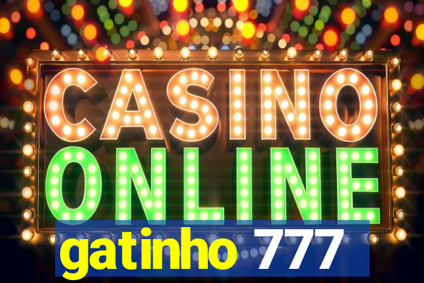 gatinho 777